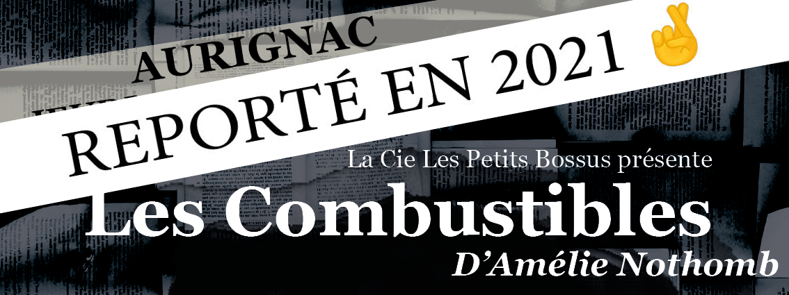 Lire la suite à propos de l’article « Les Combustibles » de la Cie Les Petits Bossus