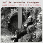 Veillée « Souvenirs d’Aurignac »- 5 décembre de 19h à 21h