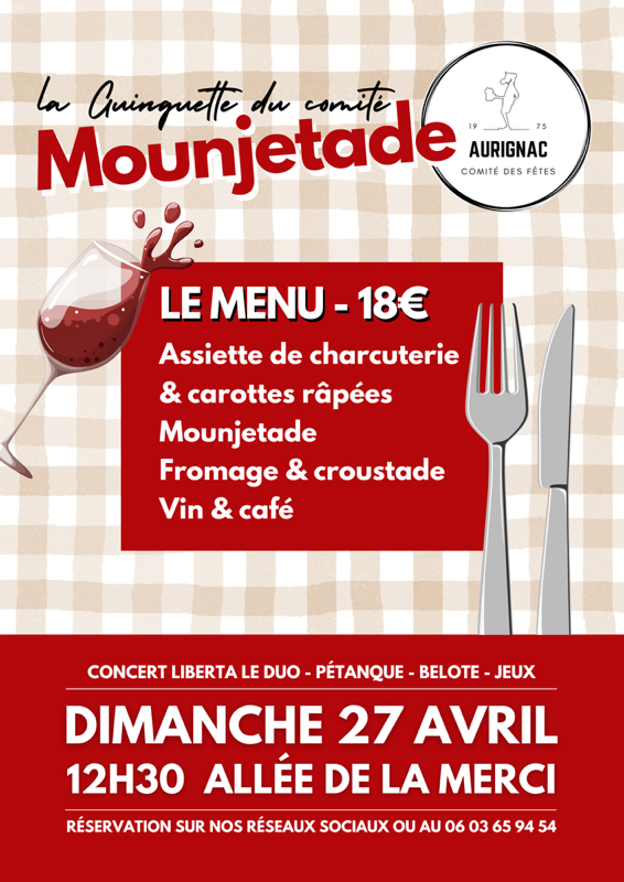 Lire la suite à propos de l’article GUINGUETTE MOUNJETADE – Dimanche 27 avril – 12h30 – Allée de la Merci – Comité des fêtes d’Aurignac