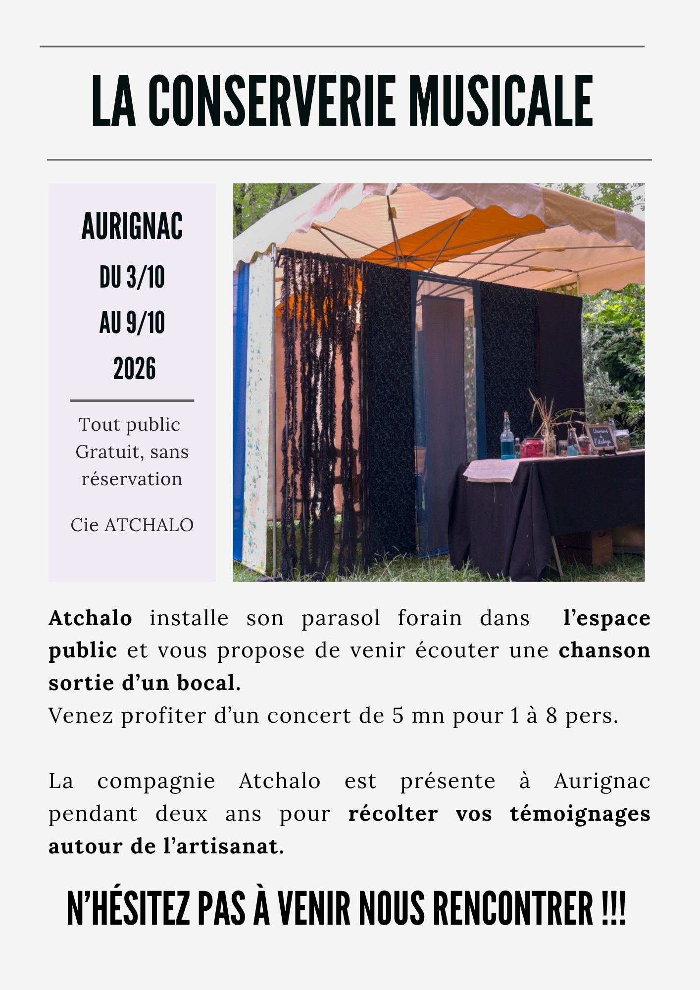 Lire la suite à propos de l’article Conserverie Musicale – Cie Atchalo – Aurignac du 3 au 9 octobre – Résidence de collectage