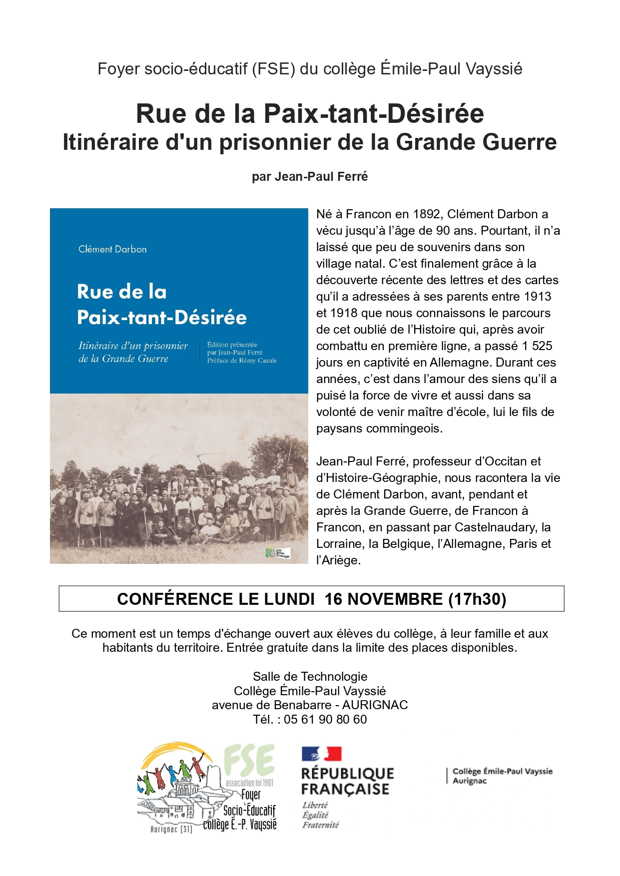 Lire la suite à propos de l’article Conférence – Rue de la Paix-tant-désirée, itinéraire d&rsquo;un prisonnier de la Grande Guerre
